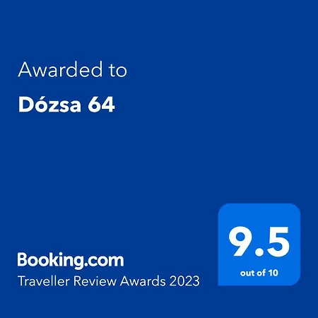 Dozsa 64 Apartmán *